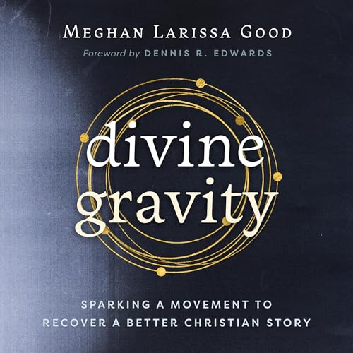 Divine Gravity : Meghan Larissa Good episode artwork