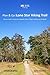 Plan & Go | Lone Star Hiking Trail: All you need to know to complete Texas’ longest wilderness footpath (Plan & Go Hiking)