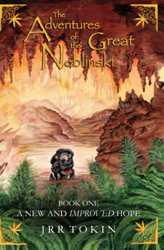 A New and Improved Hope (The Adventures of the Great Neblinski)