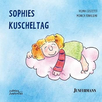 Paperback Sophies Kuscheltag: Bedürfnisse und Strategien 4 [German] Book