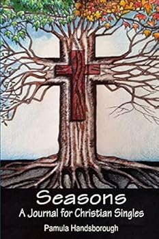 Paperback Seasons: A Journal for Christian Singles Book