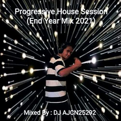 Progressive House Session (End Year Mix 2021)