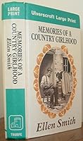 Memories of a country girlhood: a trilogy - part 1 0708919375 Book Cover