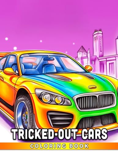 Tricked-out Cars: Explore the World of Customizations for Car Enthusiasts, Ages 10-12