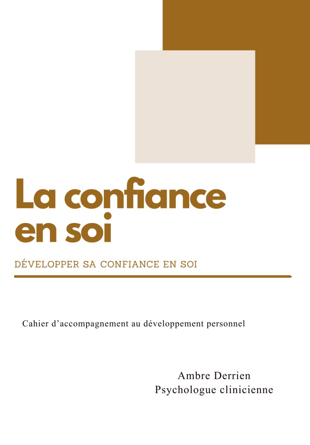 La confiance en soi: Développer sa confiance en soi