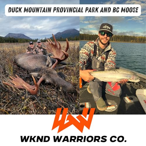 Episode 105 // Fishing Duck Mountain Provincial Park and Hunting Northern BC Moose
