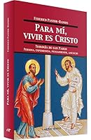 Para mí, vivir es Cristo. Teología de san Pablo: Persona, experiencia, pensamiento, anuncio 8499451047 Book Cover