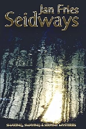 Book cover Seidways: Shaking, Swaying and Serpent Mysteries