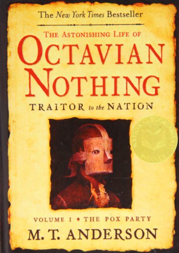 The Astonishing Life of Octavian Nothing Traito... 143524494X Book Cover