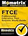 FTCE Professional Education Test Secrets Study Guide: FTCE Subject Exam Review for the Florida Teacher Certification Examinations
