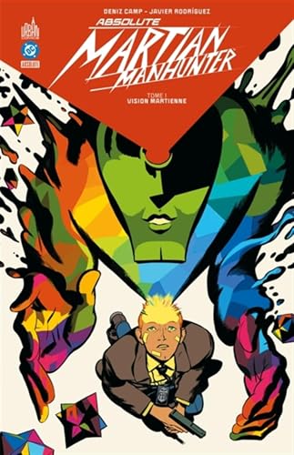 Absolute Martian Manhunter Tome 1