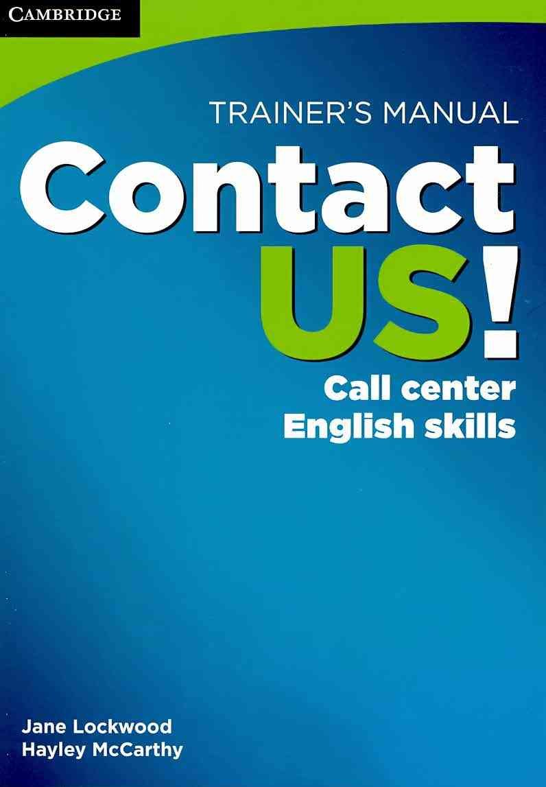 Contact US! Trainer's Manual: Call Center English Skills