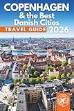 Copenhagen & the Best Danish Cities: Essential Guide with QR Code Maps, Easy to Carry