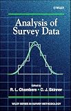Analysis of Survey Data (Wiley Series in Survey Methodology)