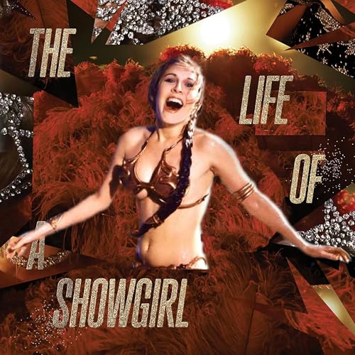 1 - 12 - Leia's Life As A Showgirl