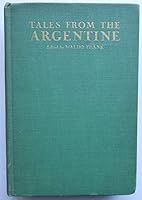 Tales from the Argentine B001F6MVXC Book Cover