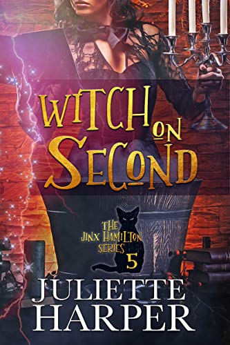 Witch on Second: The Jinx Hamilton Series - Book 5