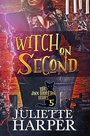Witch on Second: The Jinx Hamilton Series - Book 5