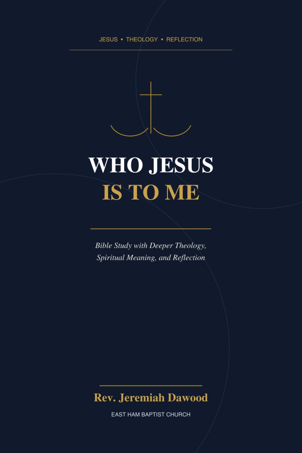 Who Jesus Is to Me