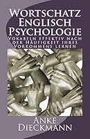 Wortschatz Englisch Psychologie: Vokabeln Effektiv Nach Der H�ufigkeit Ihres Vorkommens Lernen 1508455120 Book Cover