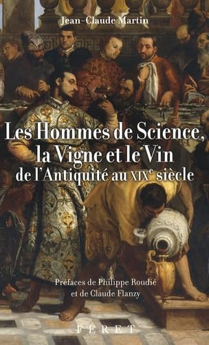 Hommes de science, la vigne et le vin