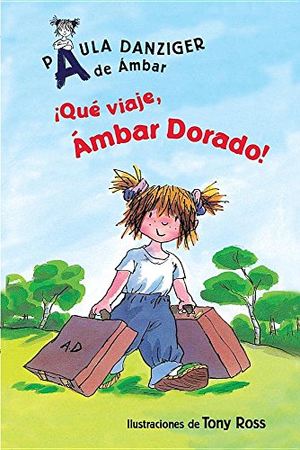 Que Viaje, Ambar Dorado! [Spanish] 1631138553 Book Cover