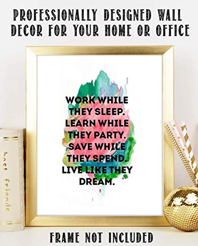 "Work While They Sleep-Live Like They Dream"- Motivational Wall Art- 8 x 10" Poster Print-Ready to Frame. Ideal for Home, School, Office & Gym Décor. Inspire and Encourage Your Team & Students. 2 "Work While They Sleep-Live Like They Dream"- Motivational Wall Art- 8 x 10" Poster Print-Ready to Frame. Ideal for Home, School, Office & Gym Décor. Inspire and Encourage Your Team & Students.