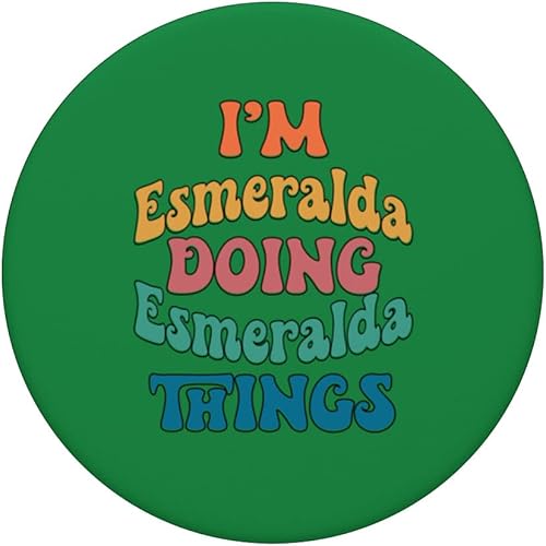 Miniatura 3 de Funny Esmeralda Name, I'm Esmeralda Doing Esmeralda Things PopSockets Swappable PopGrip
