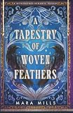 A Tapestry of Woven Feathers: A Myth-Inspired Romantic Tragedy