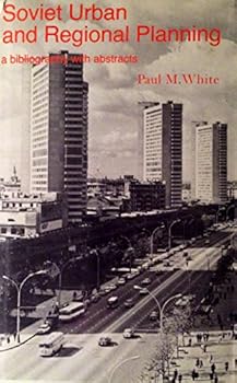 Hardcover Soviet Urban and Regional Planning: A Bibliography With Abstracts Book