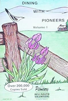 Paperback Dining with Pioneers (Volume 1) Book