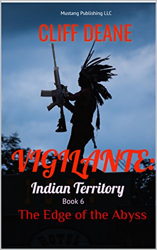 VIGILANTE: INDIAN TERRITORY