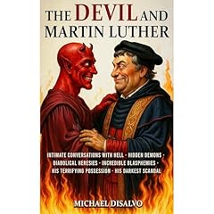 The Devil and Martin Luther Audiolibro Por Michael DiSalvo arte de portada