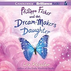 Page de couverture de Philippa Fisher and the Dream-Maker's Daughter