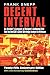 Decent Interval: An Insider's Account of Saigon's Indecent End Told by the CIA's Chief Strategy Analyst in Vietnam