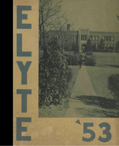 (Reprint) 1953 Yearbook: Ela Vernon/Lake Zurich High School, Lake Zurich, Illinois