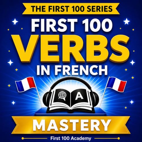 Diseño de la portada del título First 100 Verbs in French - Mastery