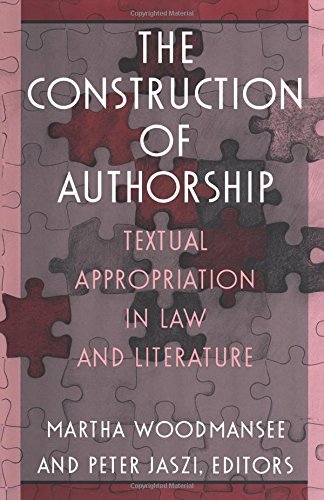 Image of [(The Construction of Authorship: Textual Appropriation in Law and Literature )] [Author: Martha Woodmansee] [Jun-1994]
