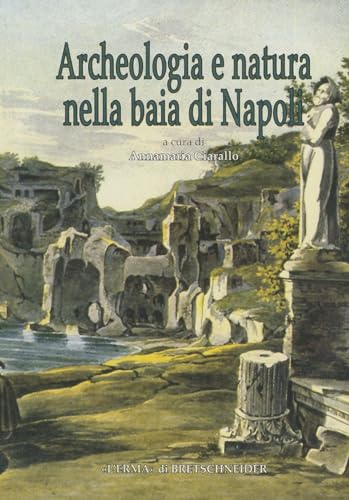 Archeologia E Natura Nella Baia Di Napoli