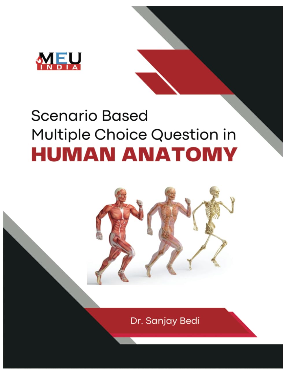 Scenario Based Multiple Choice Questions in Human Anatomy (Scenario Based Multiple Choice Questions in Medical Sciences)