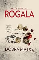 Dobra matka 8379764579 Book Cover