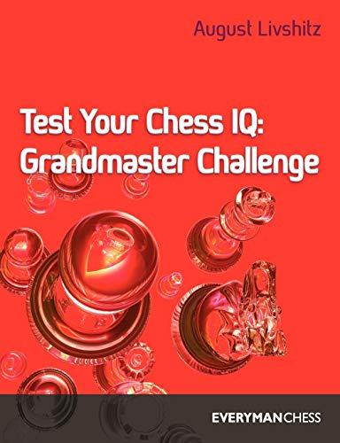 Test Your Chess IQ: Grandmaster Challenge