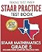 TEXAS TEST PREP STAAR Practice Test Book STAAR Mathematics Grade 5: Includes 3 Complete STAAR Math Practice Tests