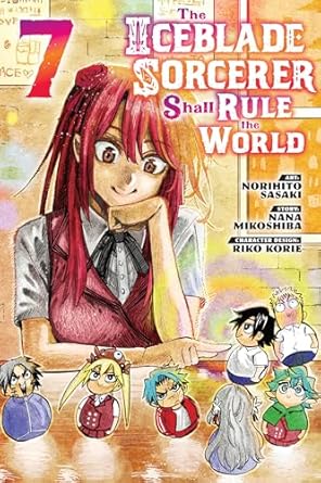 The Iceblade Sorcerer Shall Rule the World 7: Sasaki, Norihito
