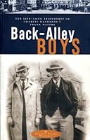 Back-alley boys: The life-long friendship of Charles Hathaway and Frank Waters 0970548613 Book Cover