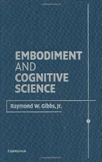 Embodiment and Cognitive Science