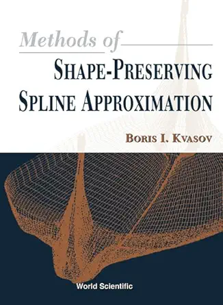 Methods of Shape-Preserving Spline Approximation book cover