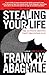 Stealing Your Life: The Ultimate Identity Theft Prevention Plan