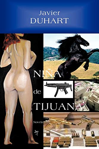 Niña de Tijuana: Novela (Spanish Edition)