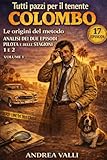 tenente colombo cane  Tutti pazzi per il tenente Colombo – Volume I: Analisi dei due episodi pilota e delle stagioni 1 e 2